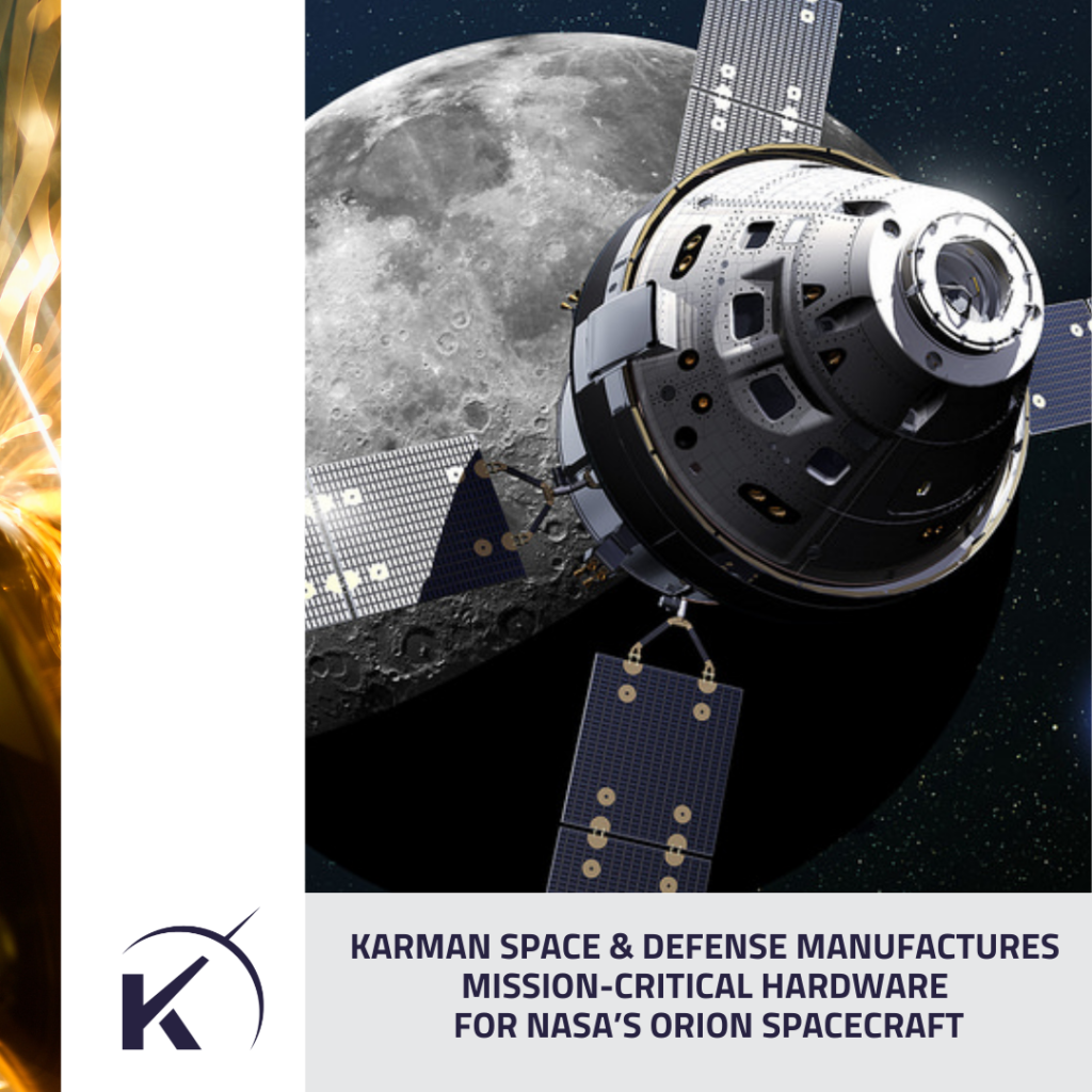 NASA Orion Spacecraft Hardware Karman Space & Defense