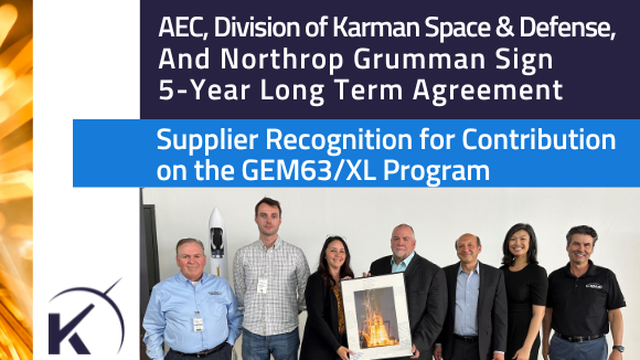 AEC Signs 5 Year Long-Term Agreement with Northrop Grumman & Receives Supplier Recognition for Contribution on the GEM 63/XL Program